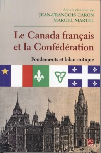 Le Canada français et la Confédération